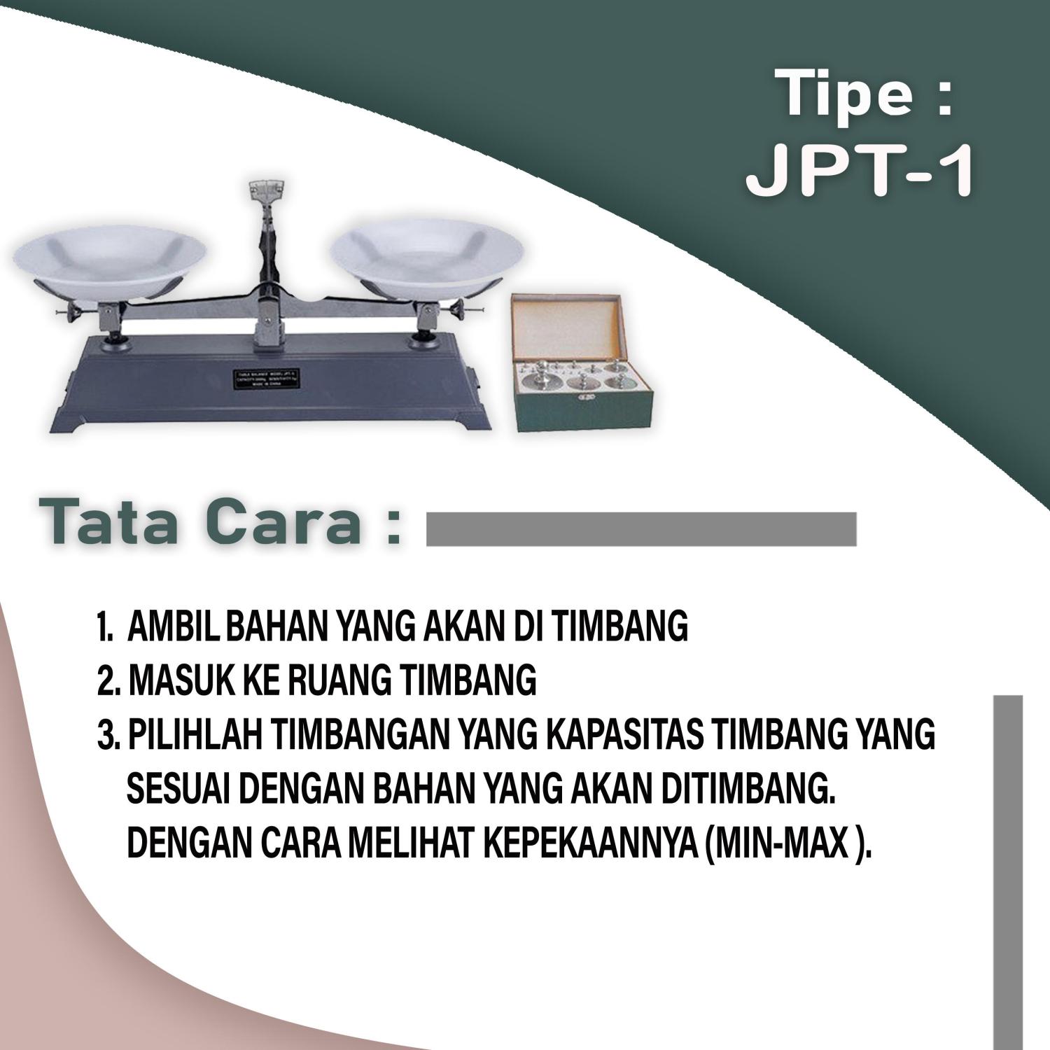 Timbangan Obat, JPT-1