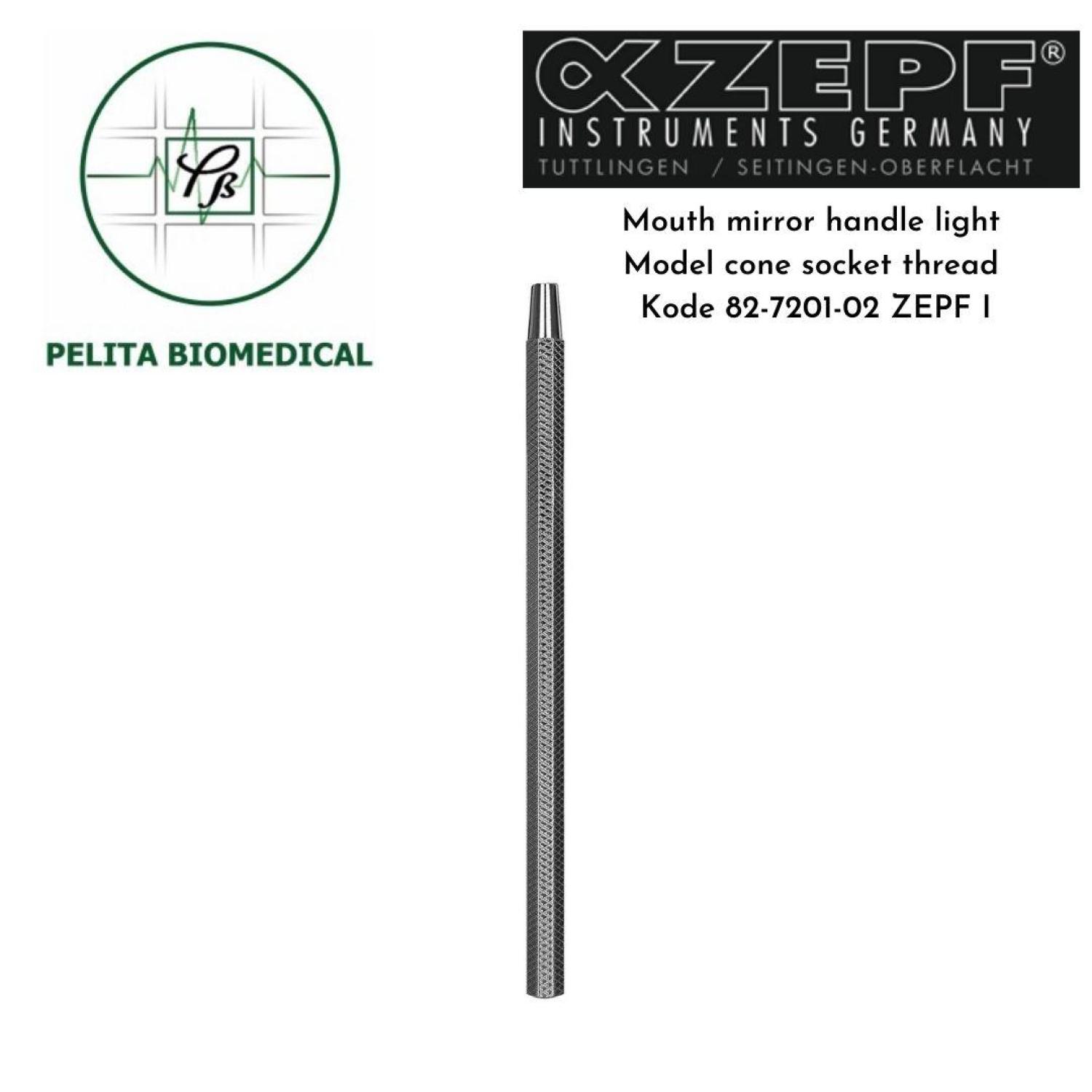 Mouth mirror handle light model cone socket thread kode 82-7201-02 ZEPF