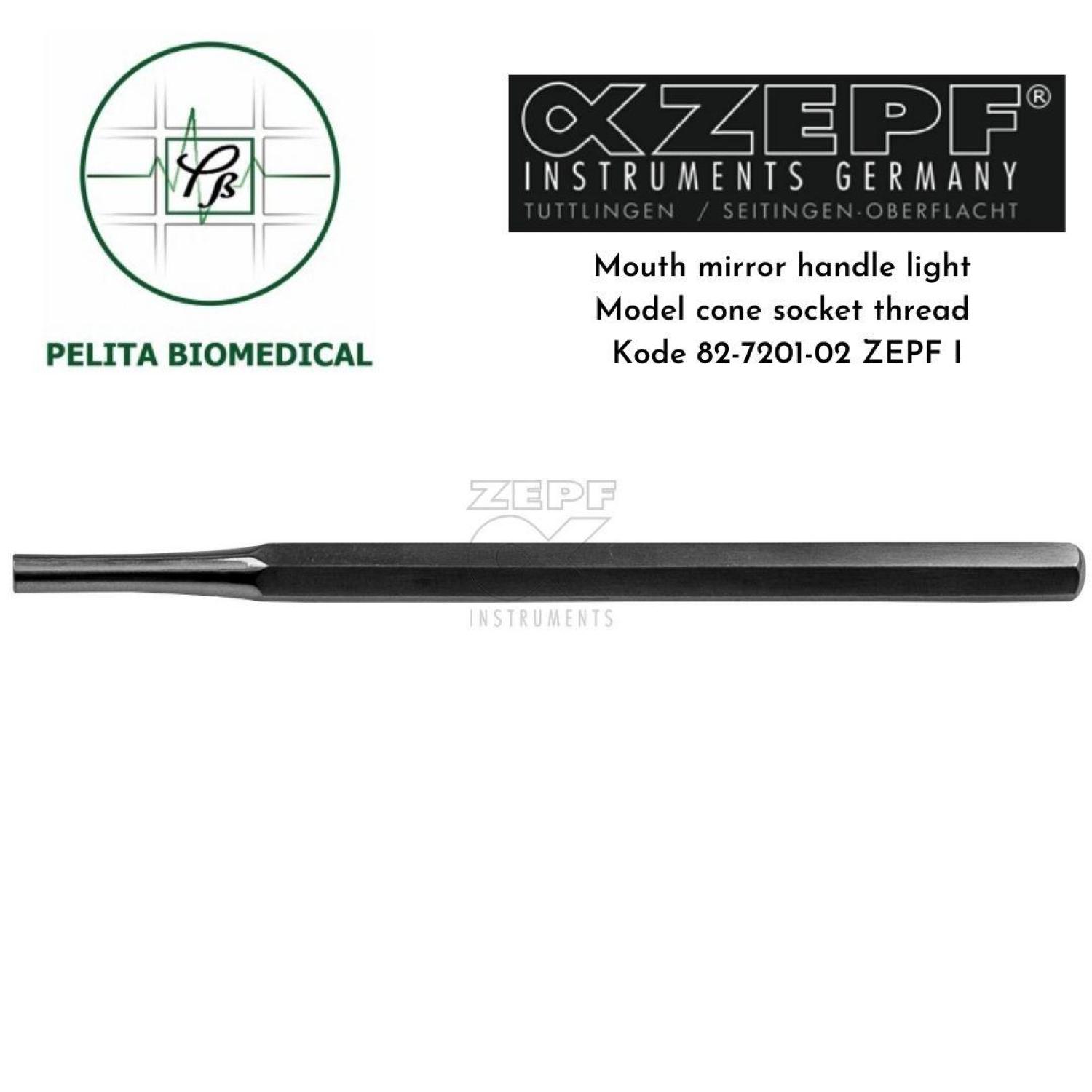 Mouth mirror handle light model cone socket thread kode 82-7201-02 ZEPF